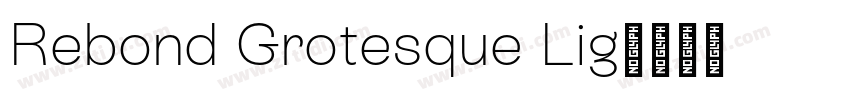 Rebond Grotesque Lig字体转换